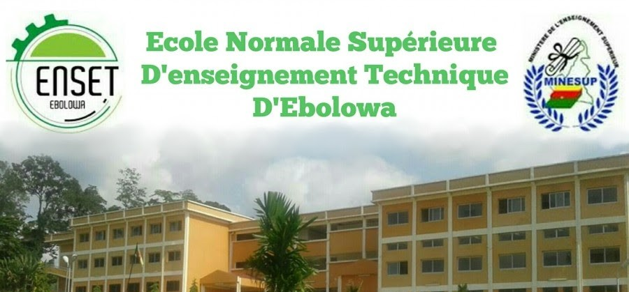 Ecole Normale Supérieure d'Enseignement Technique (ENSET) EboloWa